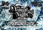 Visual-kei Night Vol.03 ～V系 Metal Day～ 30 May 2020に関する画像です。