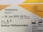 ベルリンフィル野外コンサートチケット（2015年6月28日）